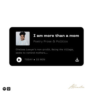 I am More Than A Mom ft. Chelsea Lawyer 