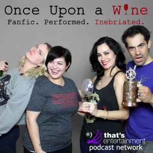 Once Upon a Wine Episode 118: Fanfic of a Fanfic of a Fanfic