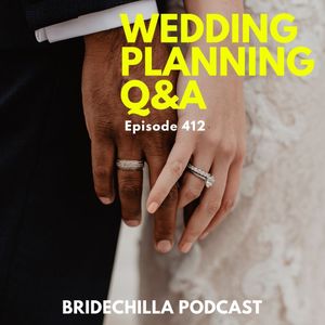 412- Wedding Planning Q&A