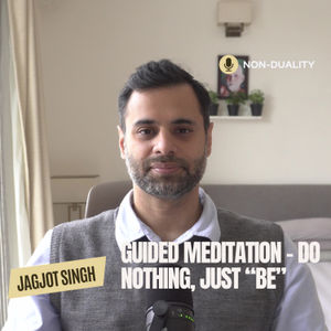 Guided Meditation - Do Nothing, Just BE