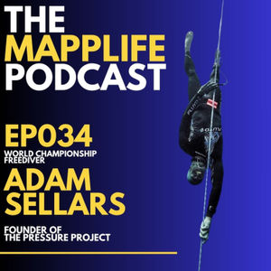 EP034 - Adam Sellars - World Championship Freediver and Founder of The Pressure Project