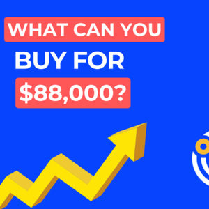 What can you buy with $88,000?