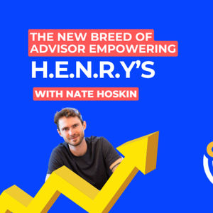 Creating Wealth for H.E.N.R.Y's with Nate Hoskin