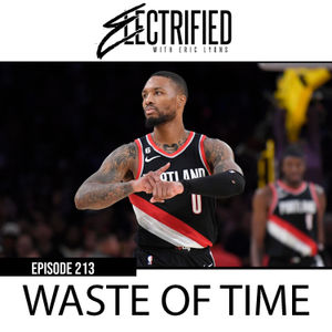 Episode 213: Waste of Time