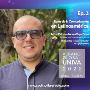 Ep. 3 :: Retos de la Comunicación en Latinoamérica