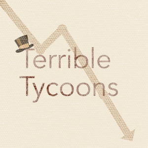 Terrible Tycoons