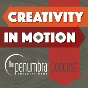 Creativity in Motion by Penumbra Entertainment
