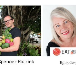 Spencer Patrick - Simply Wonderful Food - Eat, Drink & be Kerry Episode 3