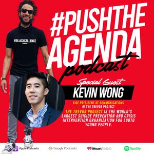 Kevin Wong - The Trevor Project, LGBTQ Youth, & Black Lives Matter