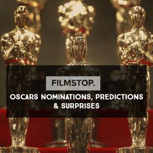 EP32 Oscar Nominations Predictions and Surprises