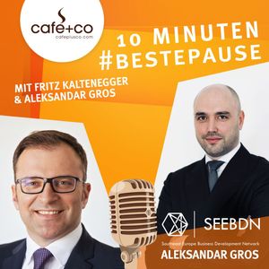 BESTEPAUSE Podcast Folge 9 – Aleksandar Gros über Wirtschaft in Südosteuropa nach CoVID-19