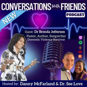 Dr Brenda Jefferson - Life After Love... Toxic Love that is. E56