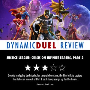 Justice League: Crisis on Infinite Earths - Part Two Review