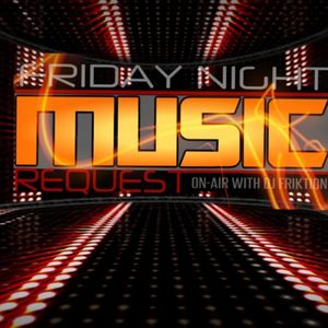 Friday Night Music Request Live 7/22/22