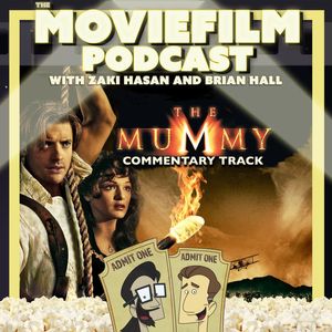 Commentary Track: The Mummy (1999)
