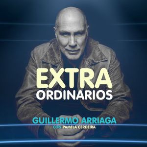 Extraordinarios - Guillermo Arriaga