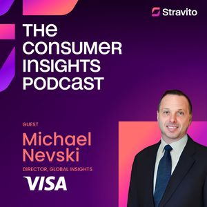 Anticipating The Next Normal with Michael Nevski, Director, Global Insights at Visa