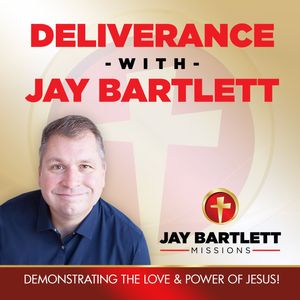 Deliverance with Jay Bartlett: Witchcraft Leaves then Jesus Appears!