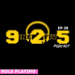 Role Playing - EP28