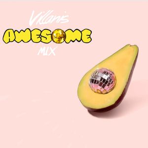 VILLANIS AWESOME MIX - FEBRUARY 2021