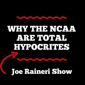 Why The NCAA Are Total Hypocrites