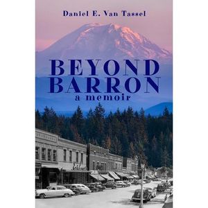 Sunbury Press Books Show: Dan Van Tassel, Author of "Beyond Barron"