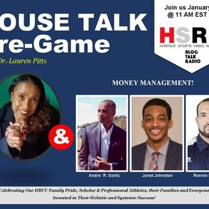 HOUSE TALK Pre-Game w/Dr. Lauren Pitts: MONEY MANAGEMENT!