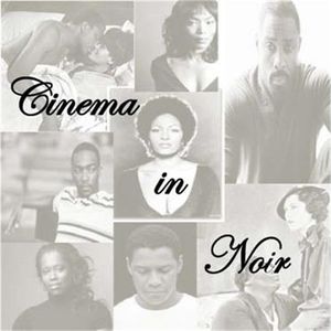 Cinema in Noir -Q&A with Gina Prince- Bythewood