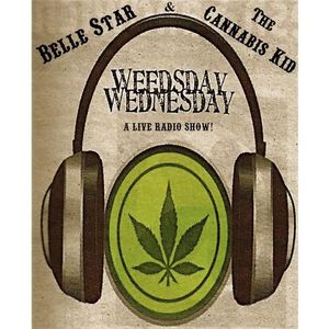 Weedsday Wednesday, A Live Cannabis marijuana radio podcast 2024!