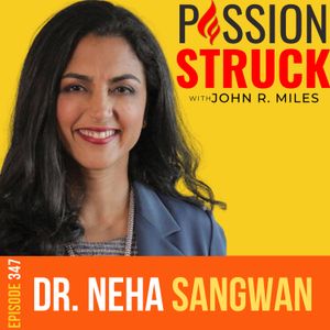 Dr. Neha Sangwan on How You Heal From Spiritual Burnout EP 347