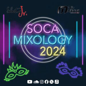 Soca Mixology 2024