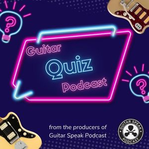 Introducing - The Guitar Quiz Podcast