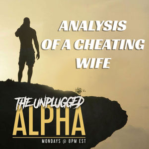 0125 - Analysis of an Unfaithful Wife
