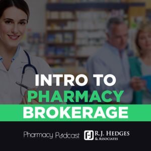 Intro to Pharmacy Brokerage | Pharmacy Compliance Guide