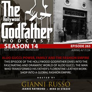 Season 14 - Episode 263 - Aldo Gucci: Power, Family and the Fashion Empire