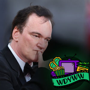 Why Is Quentin Tarantino No Longer Making The Movie Critic? - Episode 183