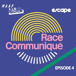 The Race Communiqué - Episode 4