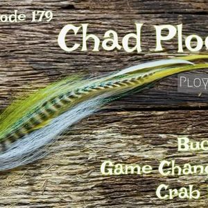 Episode 179 - Chad Plooy from Ploy Flies