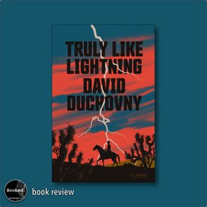 Truly Like Lightning by David Duchovny