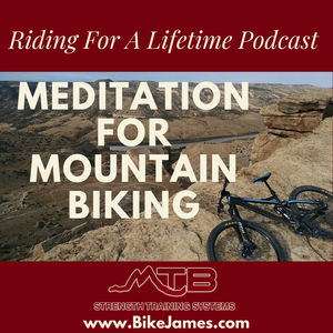 Meditation For Mountain Biking