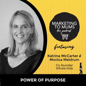 48. Power of Purpose with Monica Meldrum