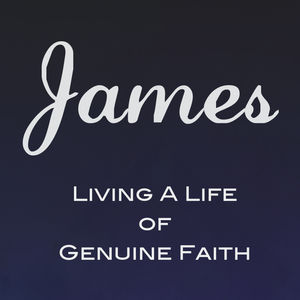 James week 11: Stamped with His Image, Engraved with His Name