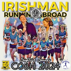 Cobh 2024 Sights & Sounds -  Irishman Running Abroad With Sonia O'Sullivan