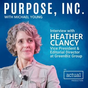 Chronicling the Role of Technology in Climate Action with Heather Clancy of GreenBiz Group