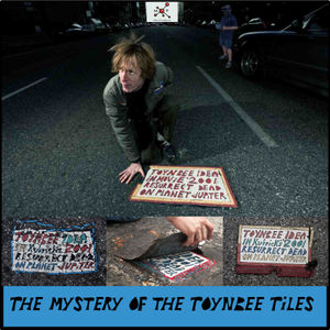 The Mystery of the Toynbee Tiles