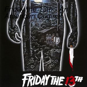 Friday the 13th - An American Original