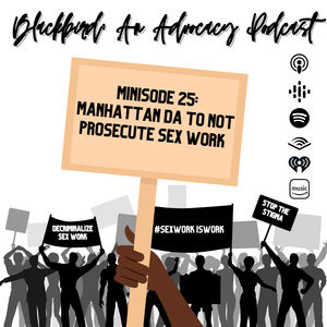 Minisode 25 - Manhattan DA to Not Prosecute Sex Work
