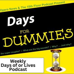 D4D - Maggie What Have You Done! - Days for Dummies Podcast, Days of our Lives Reactions