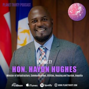 Episode 77: Hon. Haydn Hughes