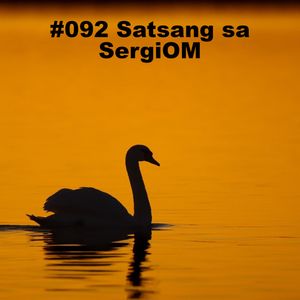 #092 Satsang sa SergiOM